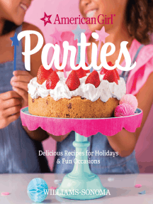 American Girl Parties: Delicious recipes for holidays & fun occasions