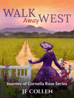 Walk Away West: Journey of Cornelia Rose, #2