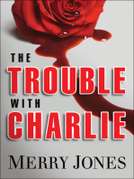 The Trouble With Charlie