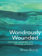 Wondrously Wounded: Theology, Disability, and the Body of Christ