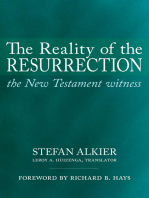 The Reality of the Resurrection: The New Testament Witness