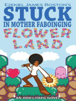 Stuck in Mother Faboinging Flower Land - An Odd LitRPG Novel