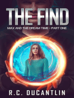The Find: Max and the Dream Time, #1