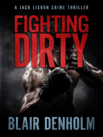 Fighting Dirty: A Jack Lisbon Crime Thriller
