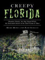 Creepy Florida: Phantom Pirates, the Hog Island Witch, the Demented Doctor at the Don Vicente & More