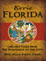 Eerie Florida: Chilling Tales from the Panhandle to the Keys