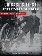 Chicago's First Crime King: Michael Cassius McDonald