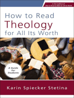 How to Read Theology for All Its Worth: A Guide for Students