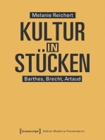 Kultur in Stücken: Barthes, Brecht, Artaud