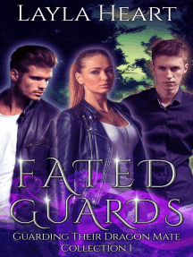 Fated Guards: Guarding Their Dragon Mate Collection, #1
