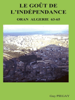 Le GOUT de l'INDÉPENDANCE: Oran Algérie 63-65