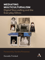 Mediating Multiculturalism: Digital Storytelling and the Everyday Ethnic