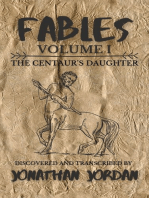 Fables, Volume I: The Centaur's Daughter