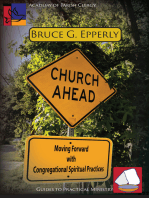 Church Ahead: Moving Forward with Congregational Spiritual Practices