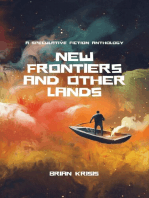New Frontiers and Other Lands