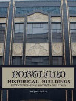 Portland Historical Architecture: Downtown, Pearl District, Old Town