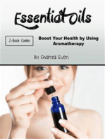 Essential Oils: Boost Your Health by Using Aromatherapy