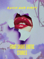Quick and Dirty: Seven Short Erotic Stories