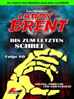 Dan Shocker's LARRY BRENT 60: Bis zum letzten Schrei