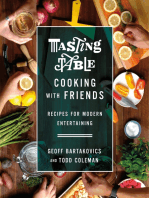 Tasting Table Cooking with Friends: Recipes for Modern Entertaining