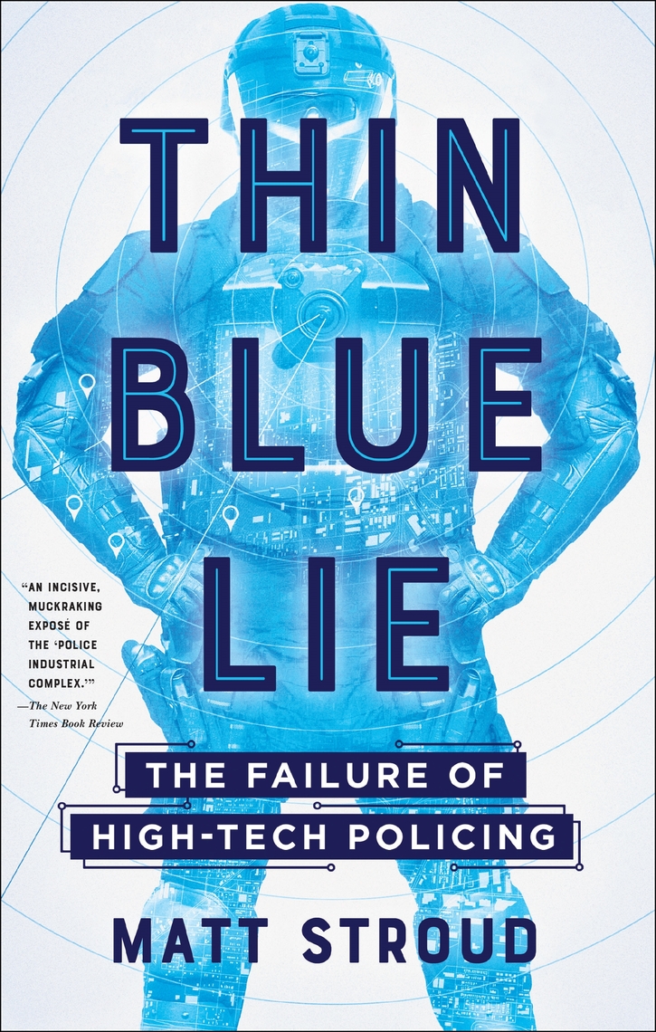 Thin Blue Lie by Matt Stroud
