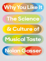 Why You Like It: The Science and Culture of Musical Taste