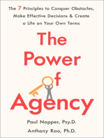 The Power of Agency: The 7 Principles to Conquer Obstacles, Make Effective Decisions, and Create a Life on Your Own Terms