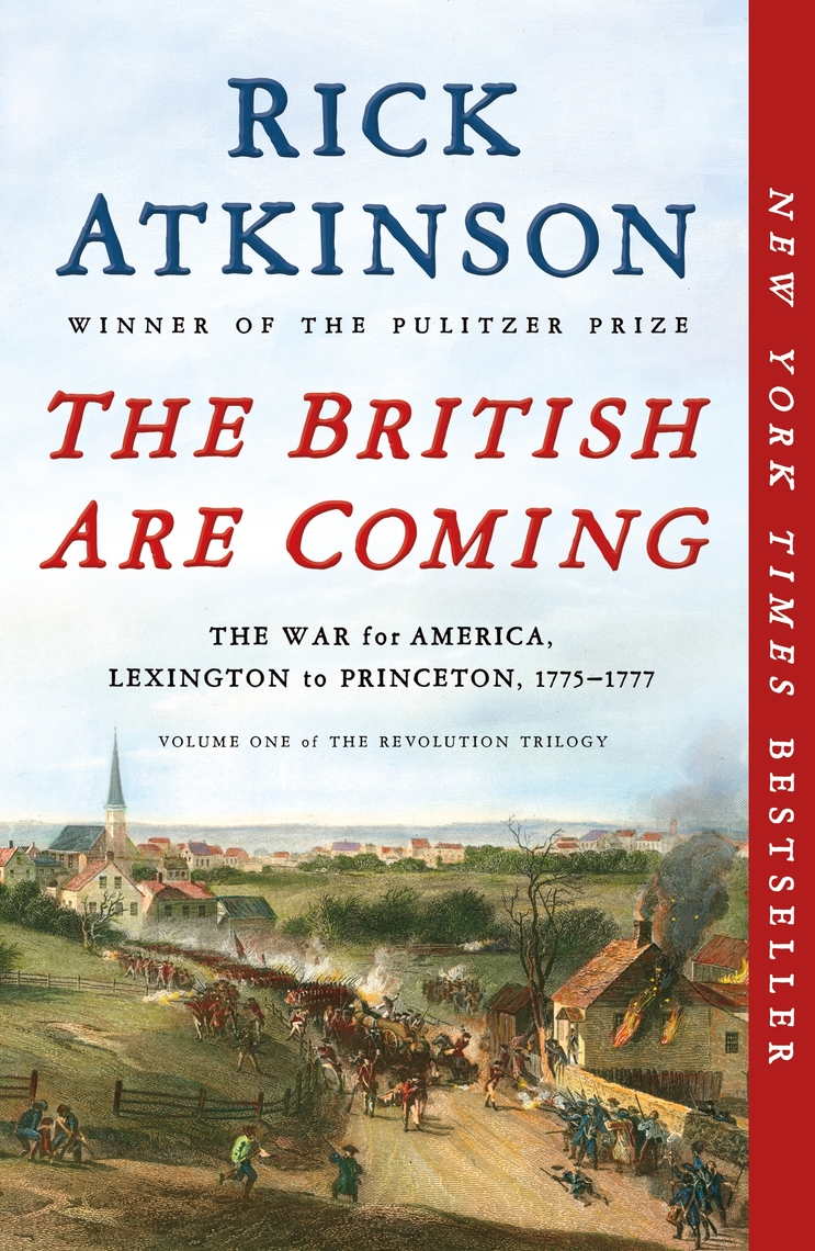 The British Are Coming by Rick Atkinson (Ebook) Read free for 30