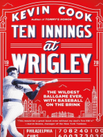 Ten Innings at Wrigley: The Wildest Ballgame Ever, with Baseball on the Brink