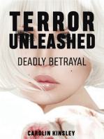 Terror Unleashed: Deadly Betrayal