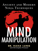 Mind Manipulation: Ancient And Modern Ninja Techniques