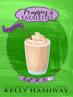 Frappes and Fatalities (Cup of Jo 3)