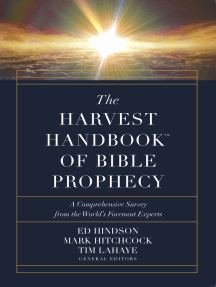 The Harvest Handbook of Bible Prophecy: A Comprehensive Survey from the World's Foremost Experts