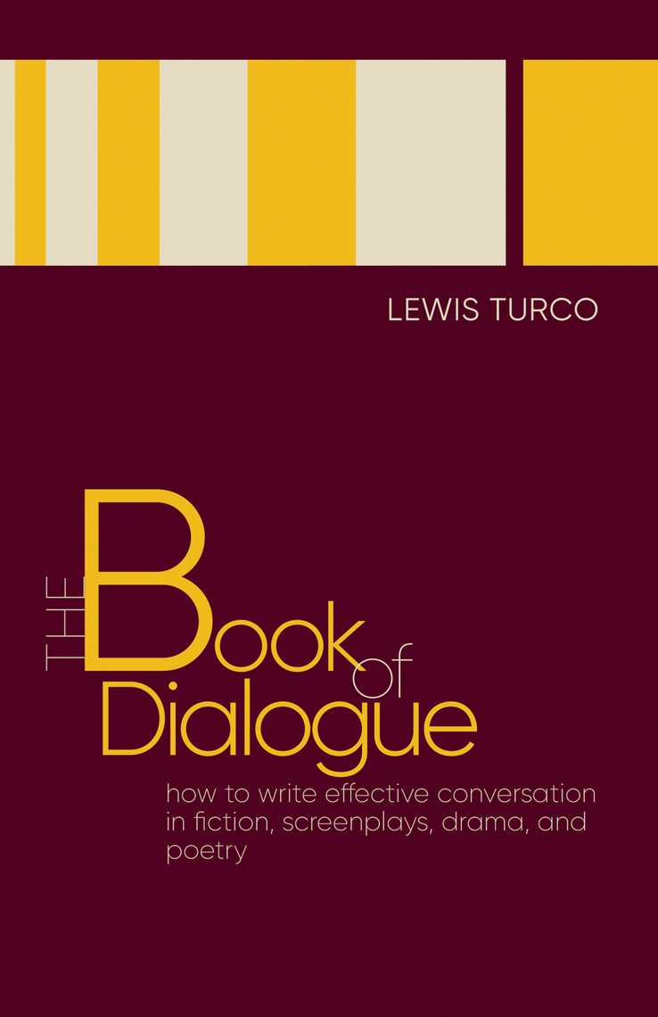 Read The Book of Dialogue Online by Lewis Turco Books