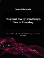 Beyond Every Challenge, Lies a Blessing