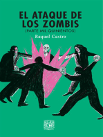 El ataque de los zombis: (Parte mil quinientos)