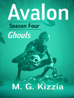 Avalon, Season Four, Ghouls