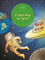 Friendship in Space