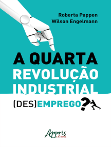 A Quarta Revolução Industrial: (Des)Emprego?