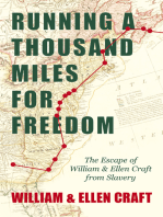 Running a Thousand Miles for Freedom - The Escape of William and Ellen Craft from Slavery: With an Introductory Chapter by Frederick Douglass