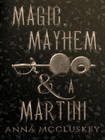 Magic, Mayhem, & A Martini: Rhymes with Witch, #3