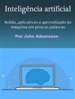 Inteligência artificial: Robôs, aplicativos e aprendizado de máquina em poucas palavras