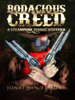 Bodacious Creed: a Steampunk Zombie Western: The Adventures of Bodacious Creed, #1