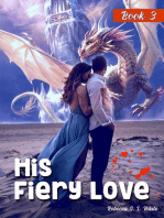 His Fiery Love: Book 3: His Fiery Love, #3