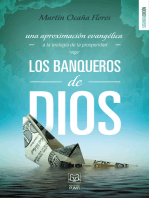 Los banqueros de Dios: Una aproximación evangélica a la teología de la prosperidad
