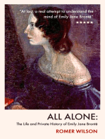 All Alone: The Life and Private History of Emily Jane Brontë