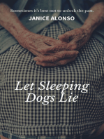 Let Sleeping Dogs Lie: Murder Most Mysterious, #1