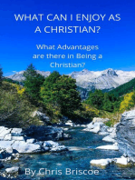 What Can I Enjoy as a Christian: What it means to be a Christian, #1