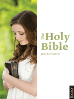 The Holy Bible: »The New Covenant & New Testament« & the prophetics Books of »The Book of Daniel« & »The Book of Revelation«