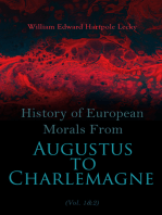 History of European Morals From Augustus to Charlemagne (Vol. 1&2)